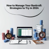 Как управлять банкроллом: стратегии, которые стоит попробовать в 2024 году